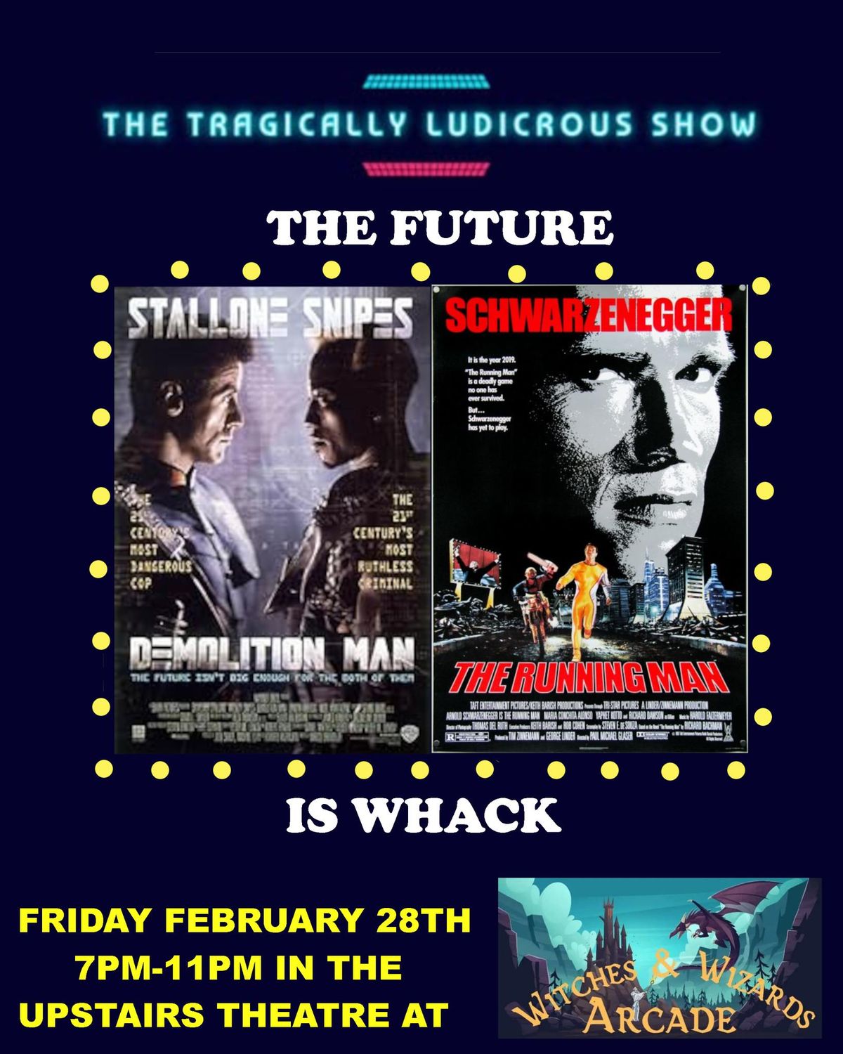 The Tragically Ludicrous Show: The Future is Whack