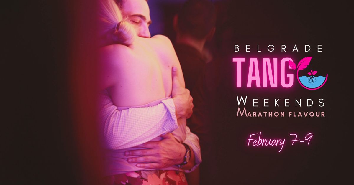 Belgrade Tango Weekend - February Edition