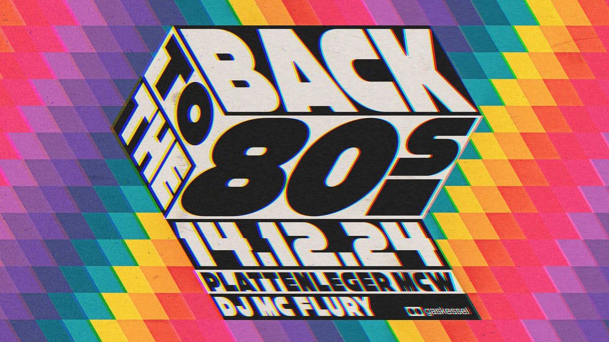 Back to the 80's I Gaskessel Bern 