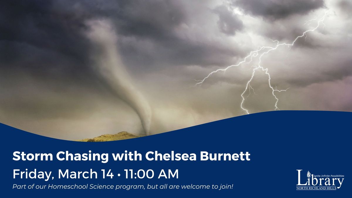 Storm Chasing with Chelsea Burnett