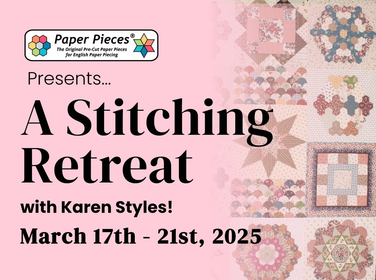 Sewing Retreat in Paducah, KY with Karen Styles