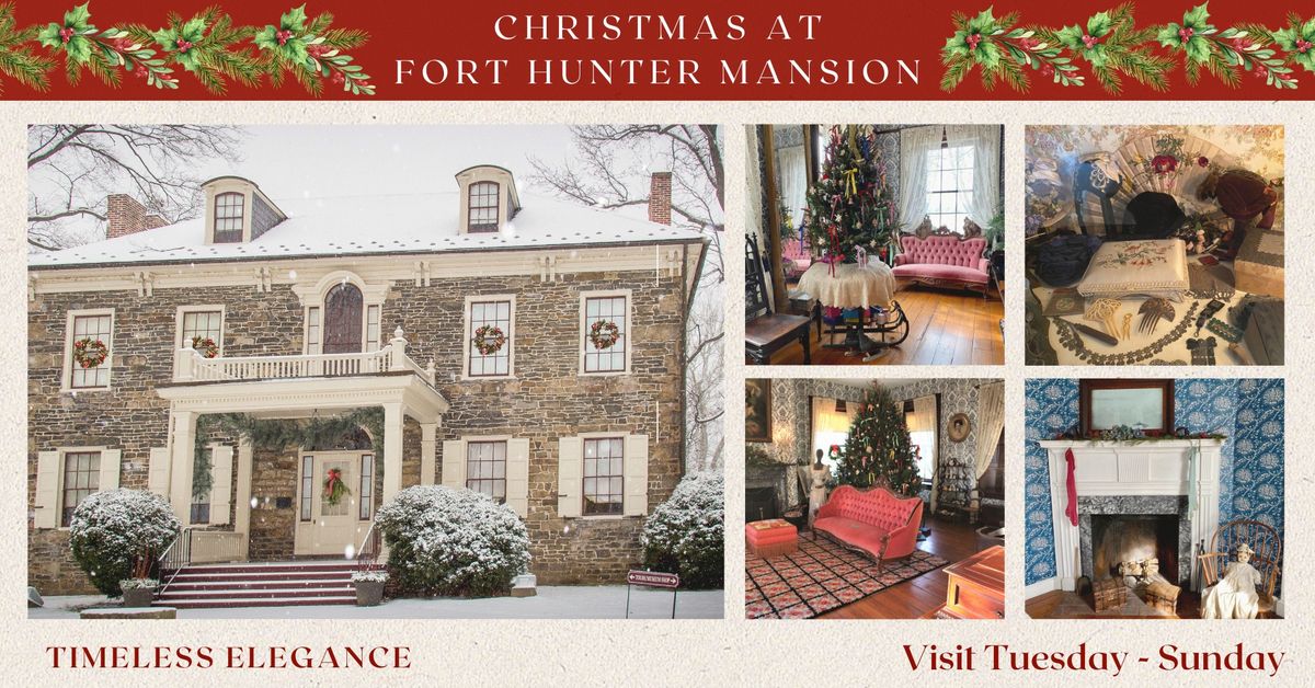 Christmas at Fort Hunter Mansion