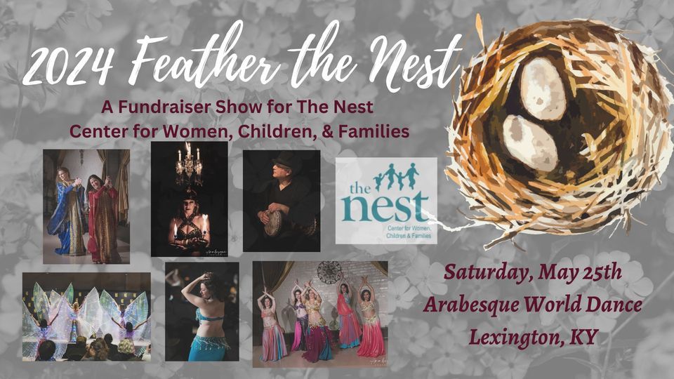 2024 Feather the Nest - Fundraiser Variety Show for The Nest Lexington