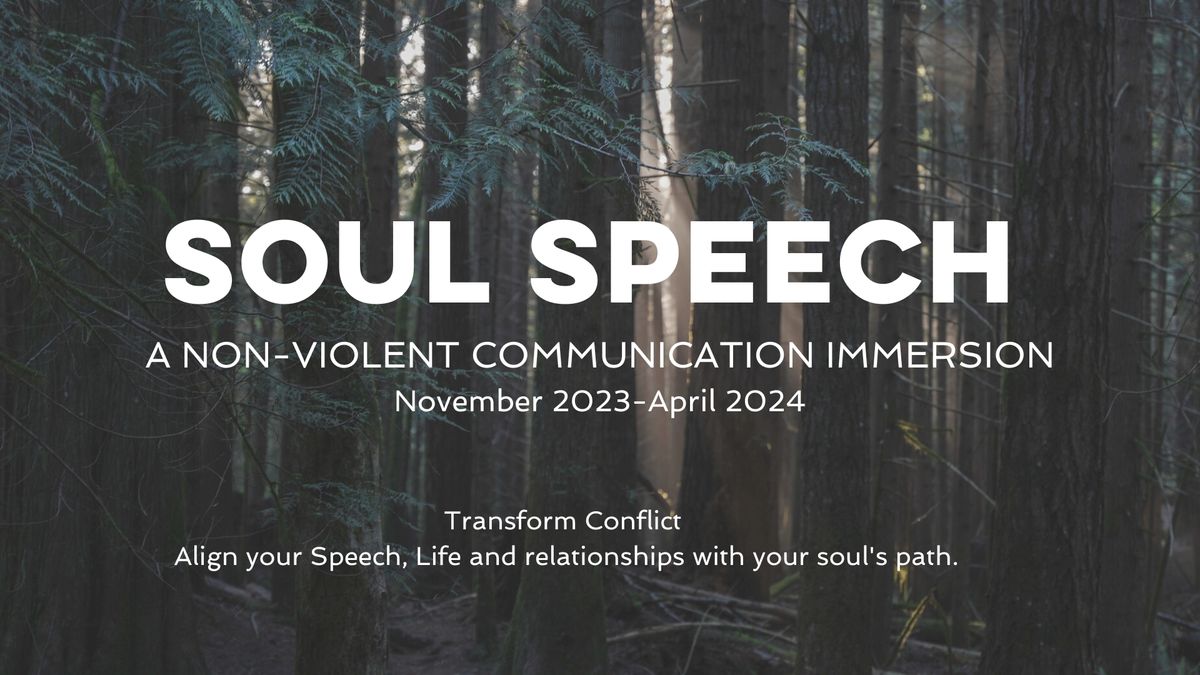 Soul Speech - A NonViolent Communication Immersion