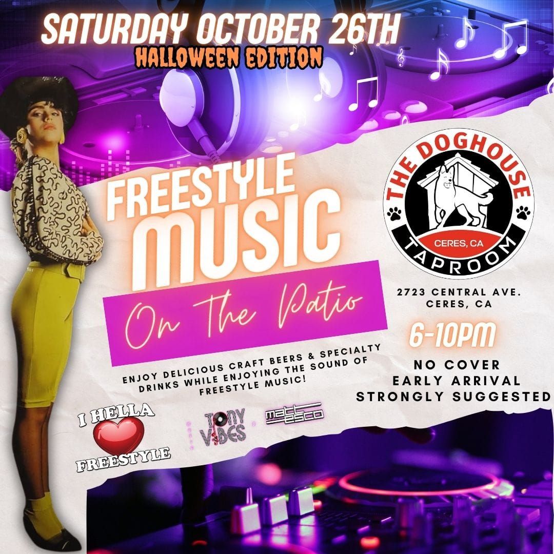 Freestyle Music On The Patio Halloween Edition \ud83c\udfb6\ud83c\udf7b\ud83c\udf7e