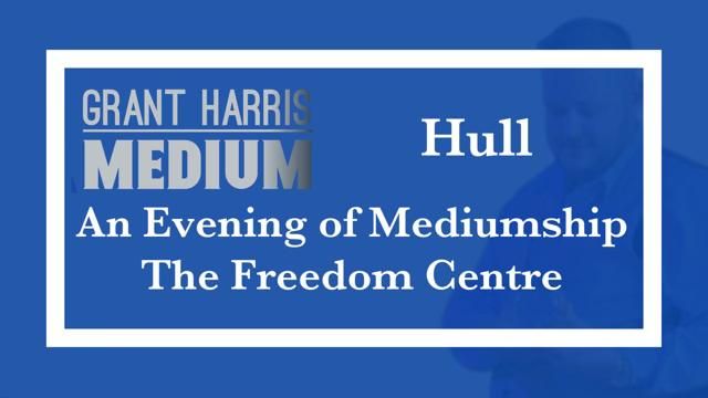 The Freedom Centre, Hull - Evening of Mediumship 