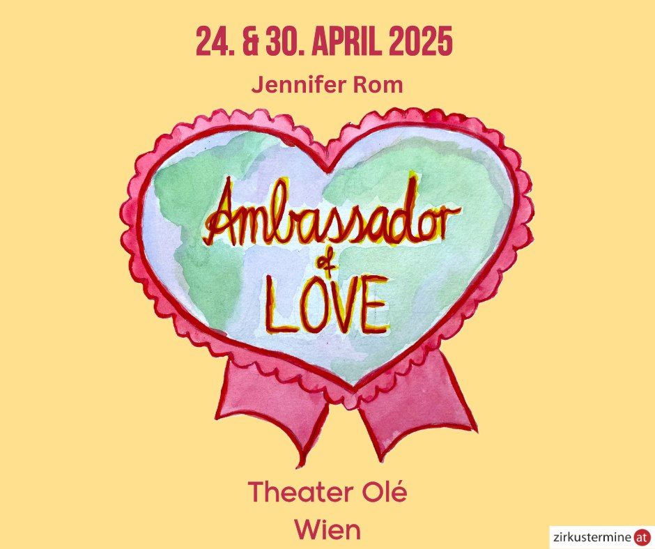 Ambassador of Love @ Theater Ol\u00e9 