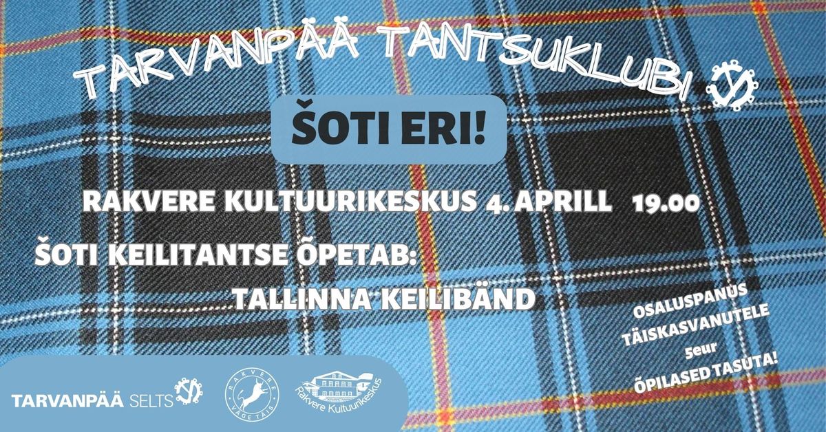 Tarvanp\u00e4\u00e4 tantsuklubi: \u0160oti eri!