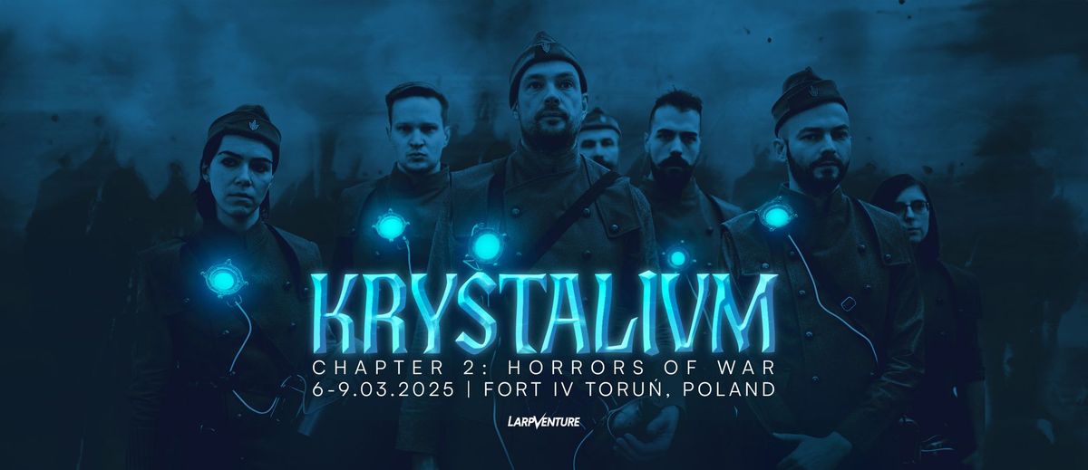 Krystalivm: Horrors of War