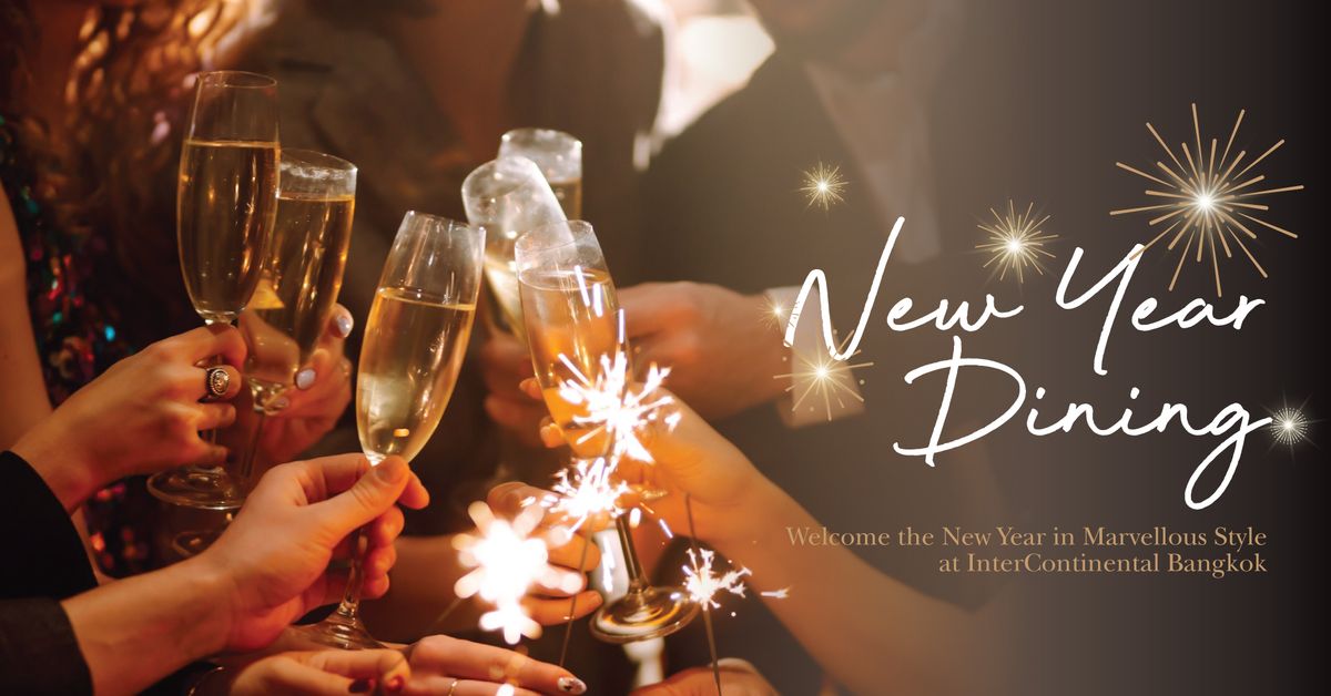 Welcome the New Year in Marvellous Style at InterContinental Bangkok