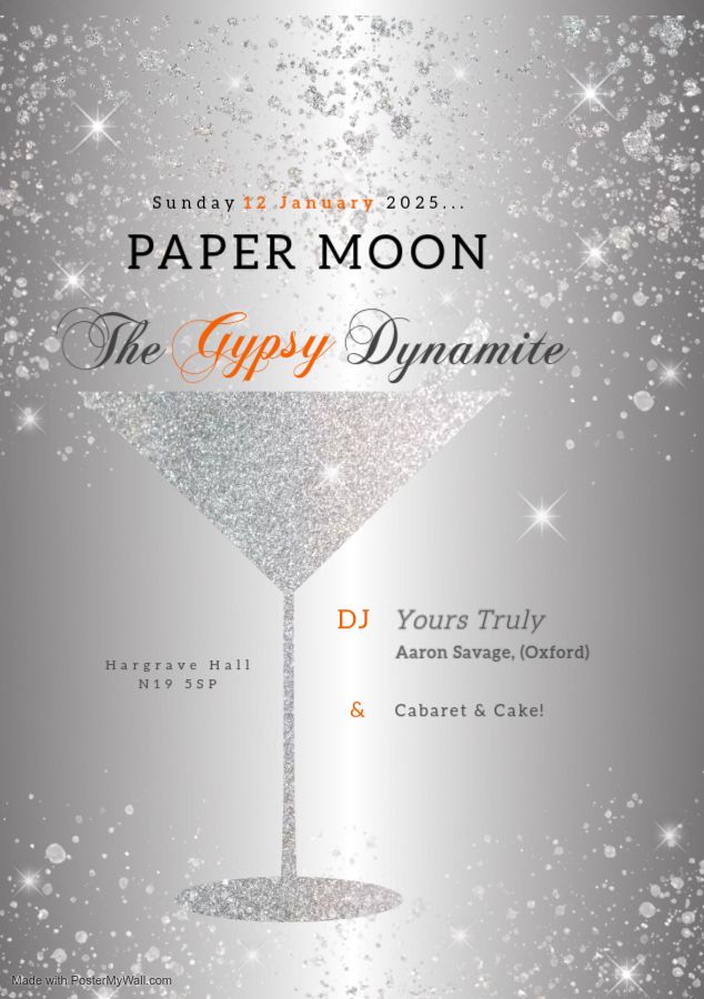 Paper Moon 12 Jan: The Gypsy Dynamite