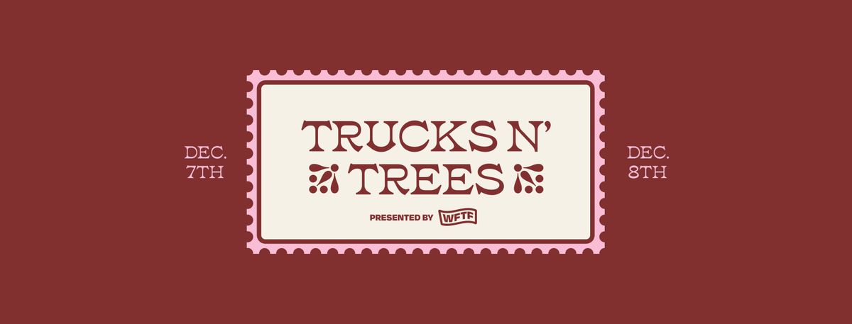 TRUCKS N TREES