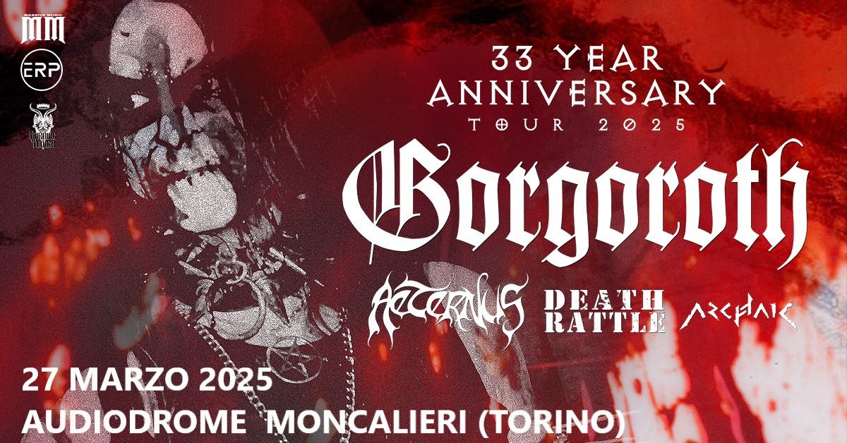 GORGOROTH + Aeternus + Death Rattle + Archaic | Audiodrome, Moncalieri (Torino)