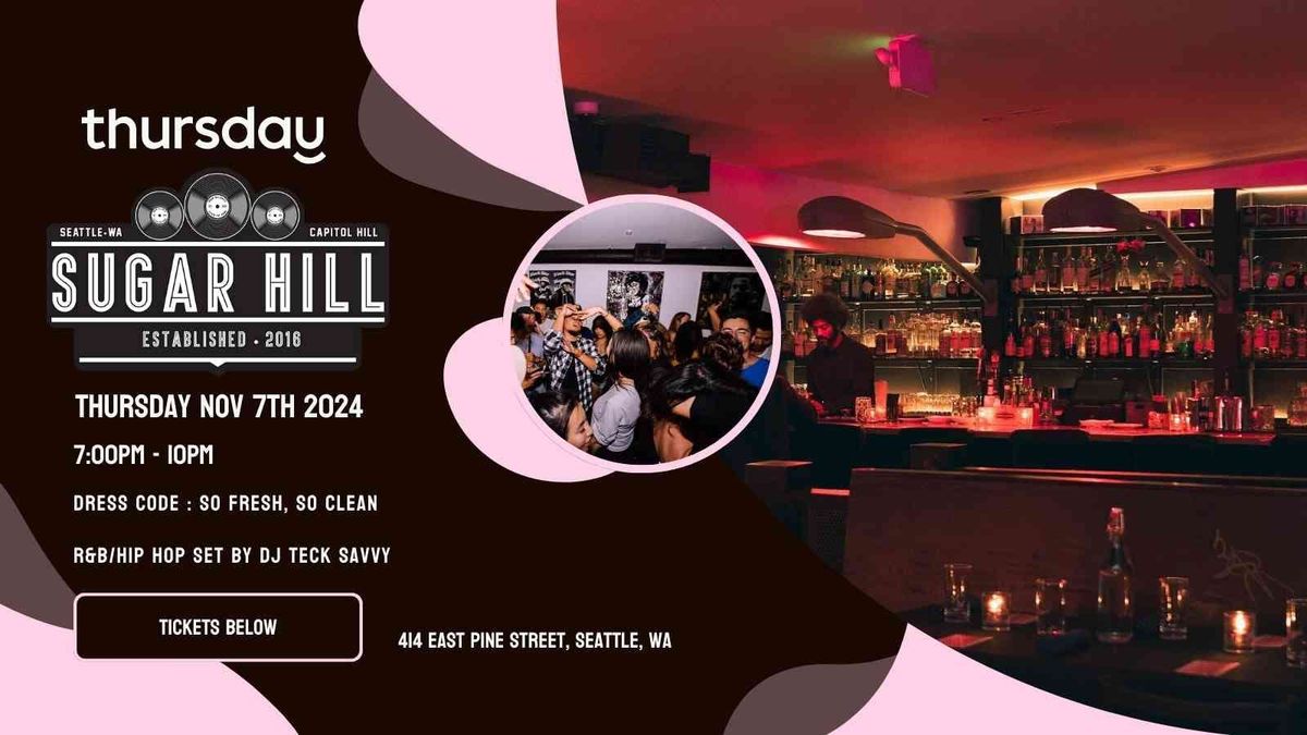 Thursday | Sugar Hill (Under 35s) | Capitol Hill