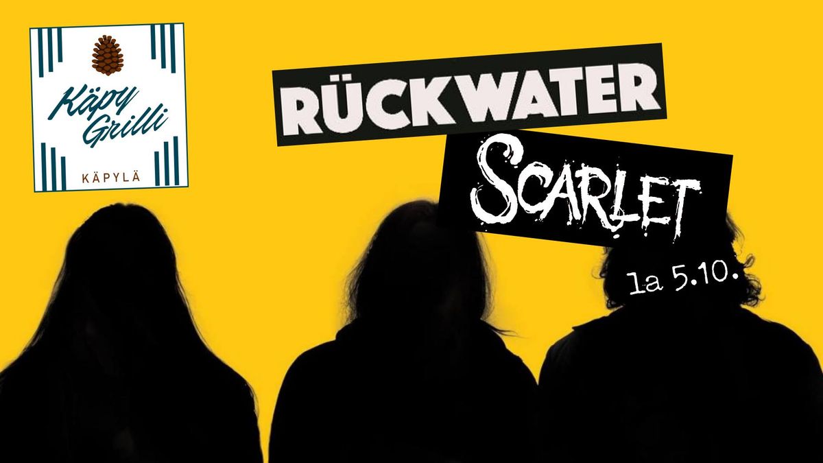 K\u00c4PYGRILLI LIVE: Scarlet & R\u00fcckwater