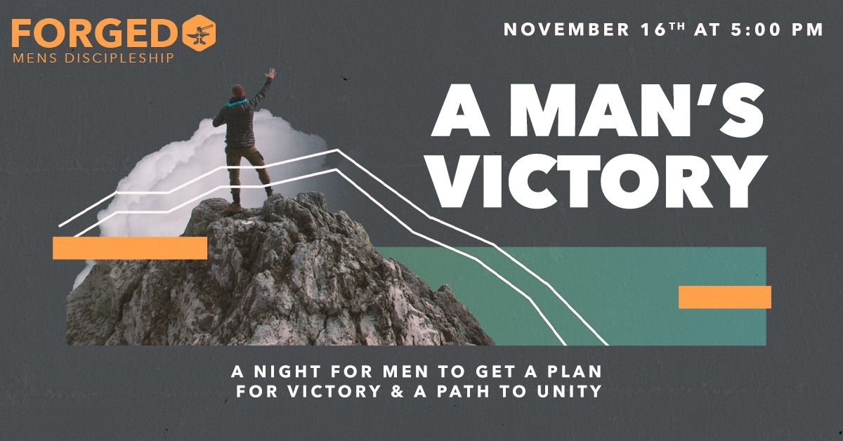 A Man's Victory: Ignite your purpose