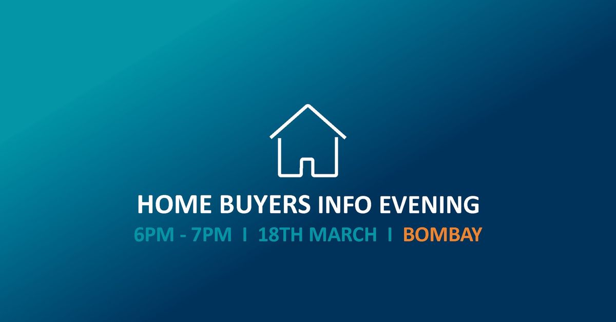 HOME BUYERS INFO EVENING