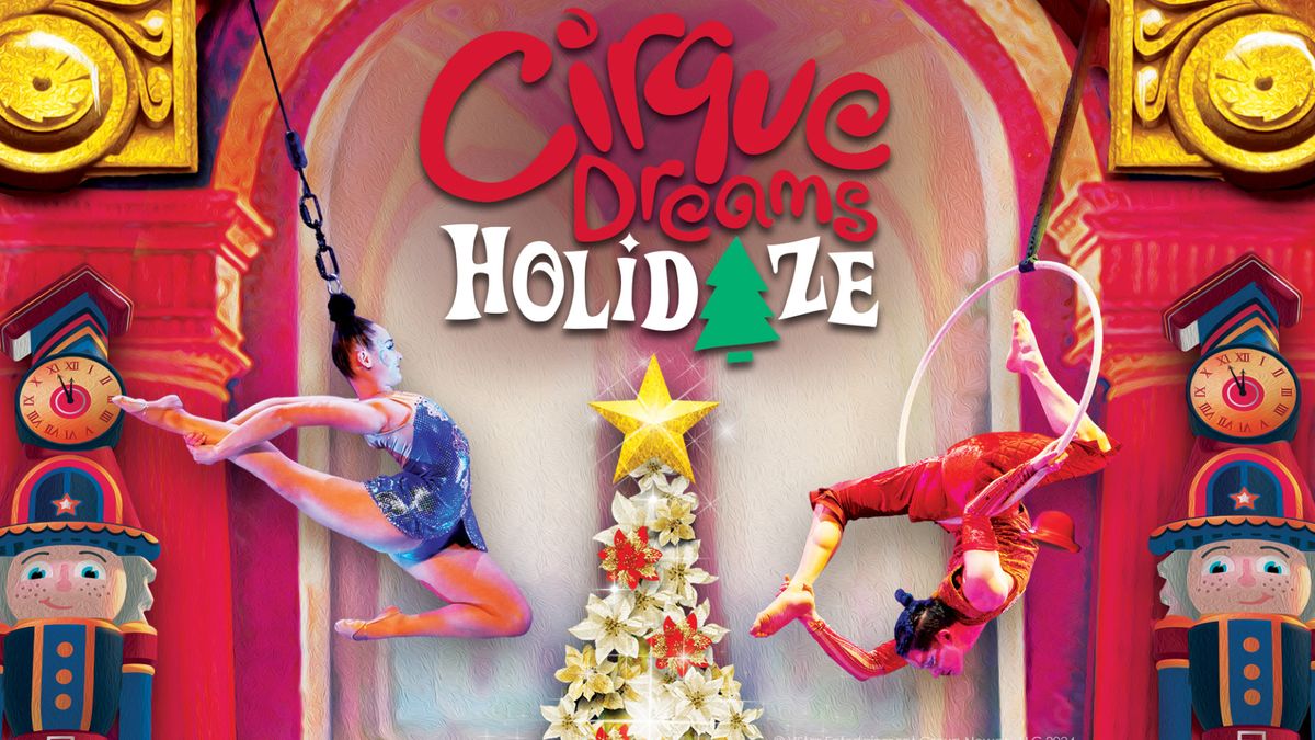 Cirque Dreams Holidaze 