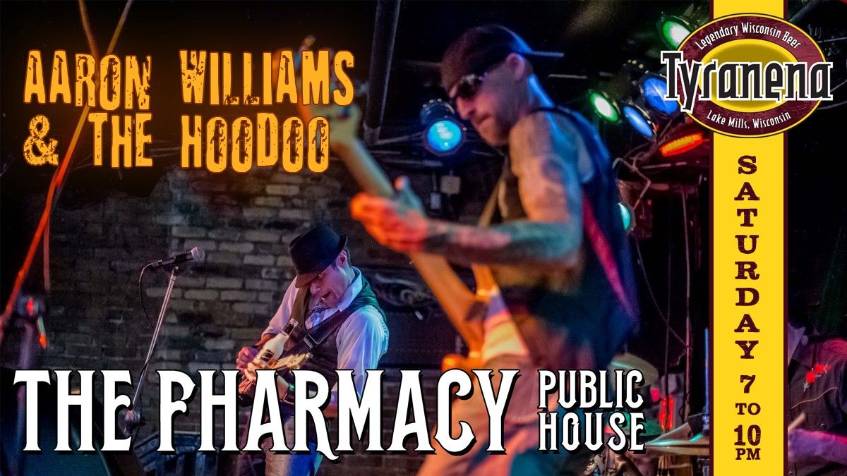 Aaron Williams & the Hoodoo LIVE at The Fharmacy