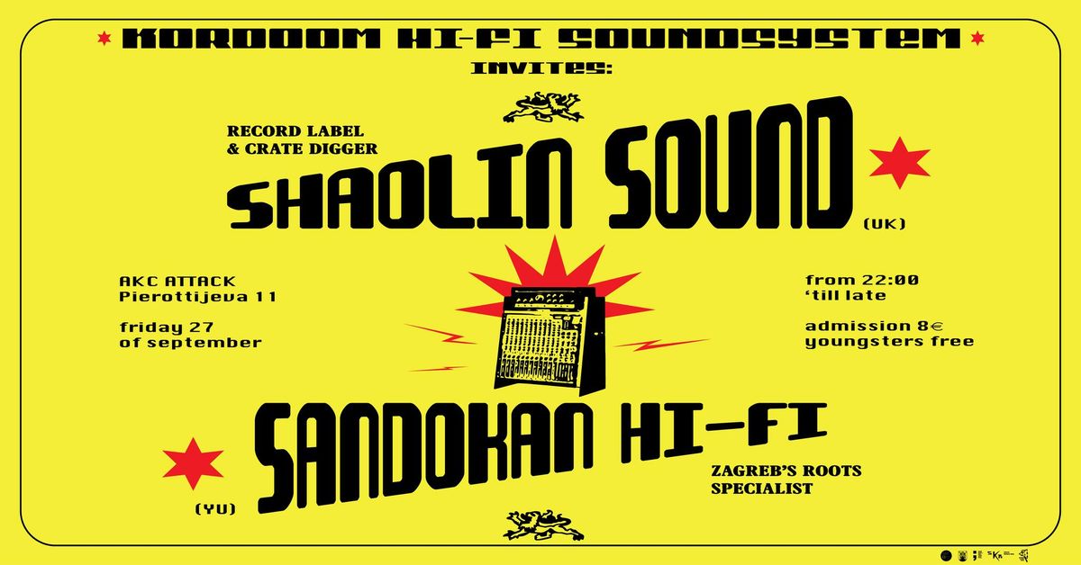 Dub Affair w\/ Shaolin Sound (UK), Sandokan Hi-Fi & Kordoom Hi-Fi Soundsystem