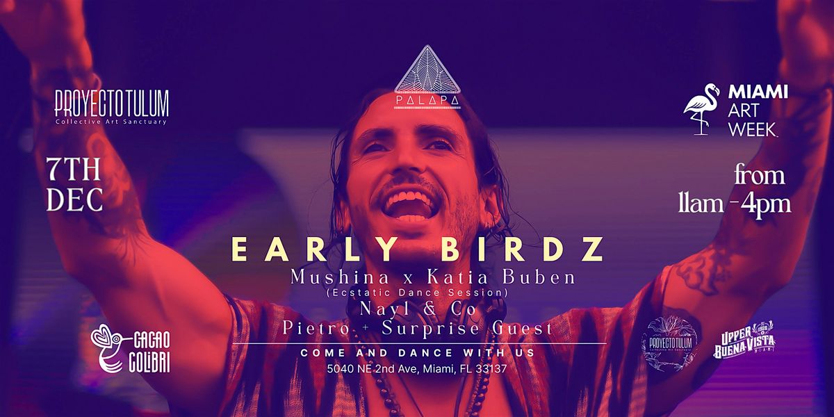 Early Birdz Miami Art Week