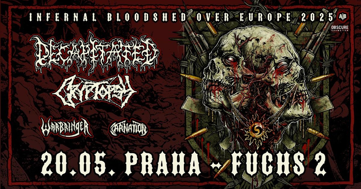 DECAPITATED, CRYPTOPSY, WARBRINGER, CARNATION - Praha