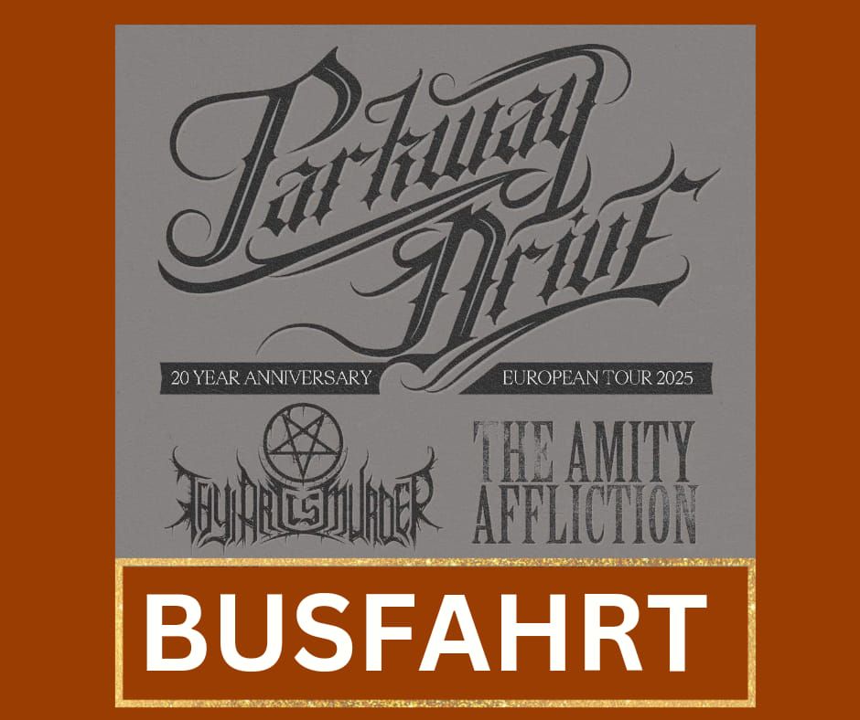 Busfahrt Parkway Drive Stuttgart 