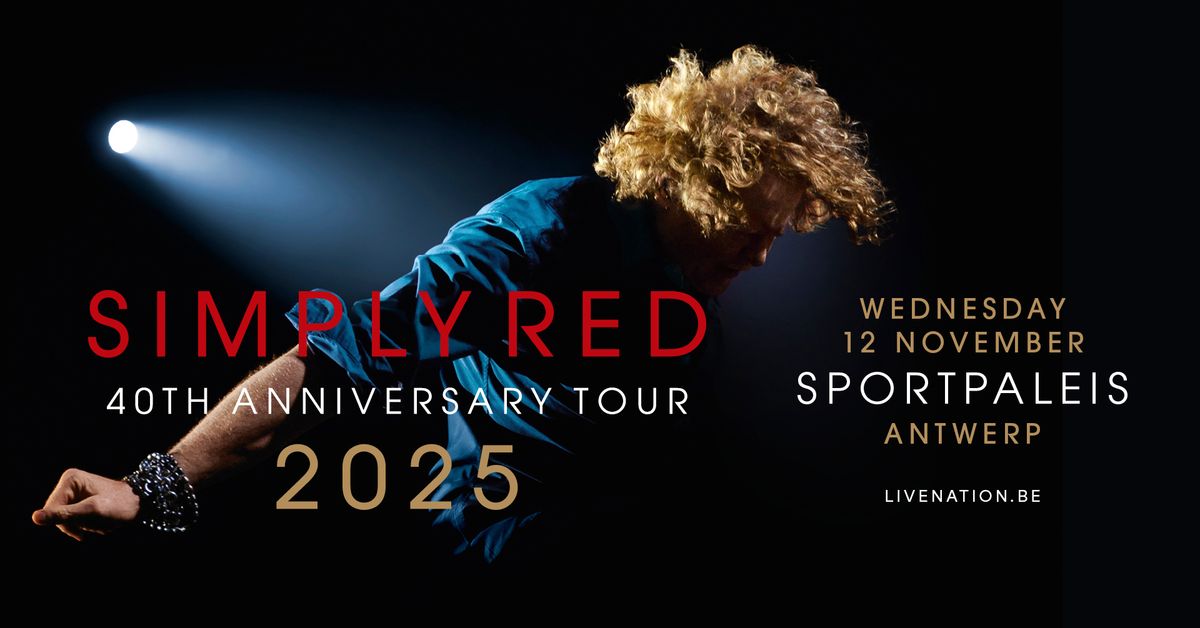 Simply Red: 40th Anniversary Tour 2025 | Sportpaleis