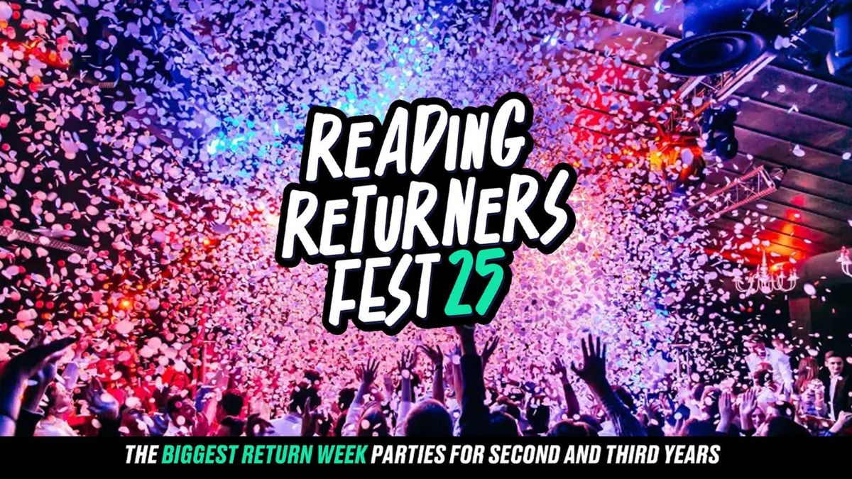 READING RETURNERS FEST 2025 \ud83d\ude80
