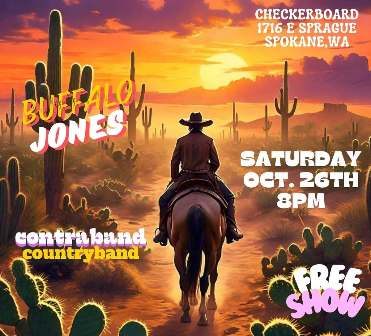 BUFFALO JONES WITH CONTRABAND COUNTRYBAND AT THE CHECKERBOARD 10\/26!