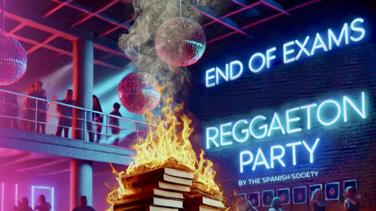 Reggaeton Party - End of Exams