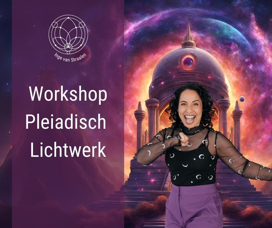 Workshop Pleiadisch Lichtwerk: Sterrenverbinding en drakenlijnen