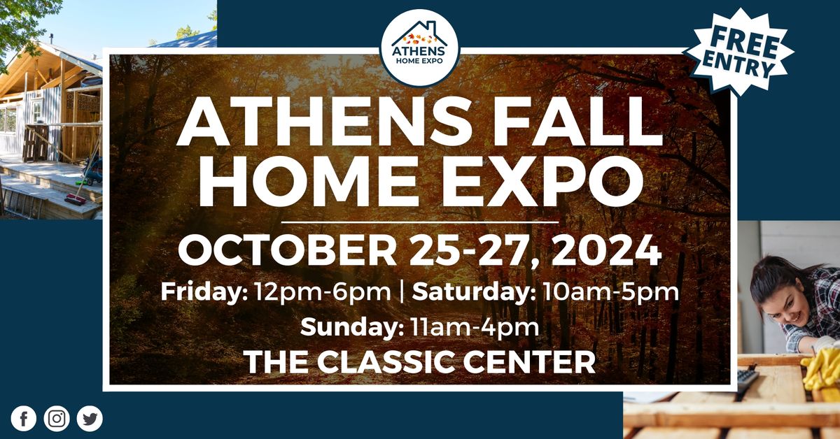 Athens Fall Home Expo, October 25-27, 2024