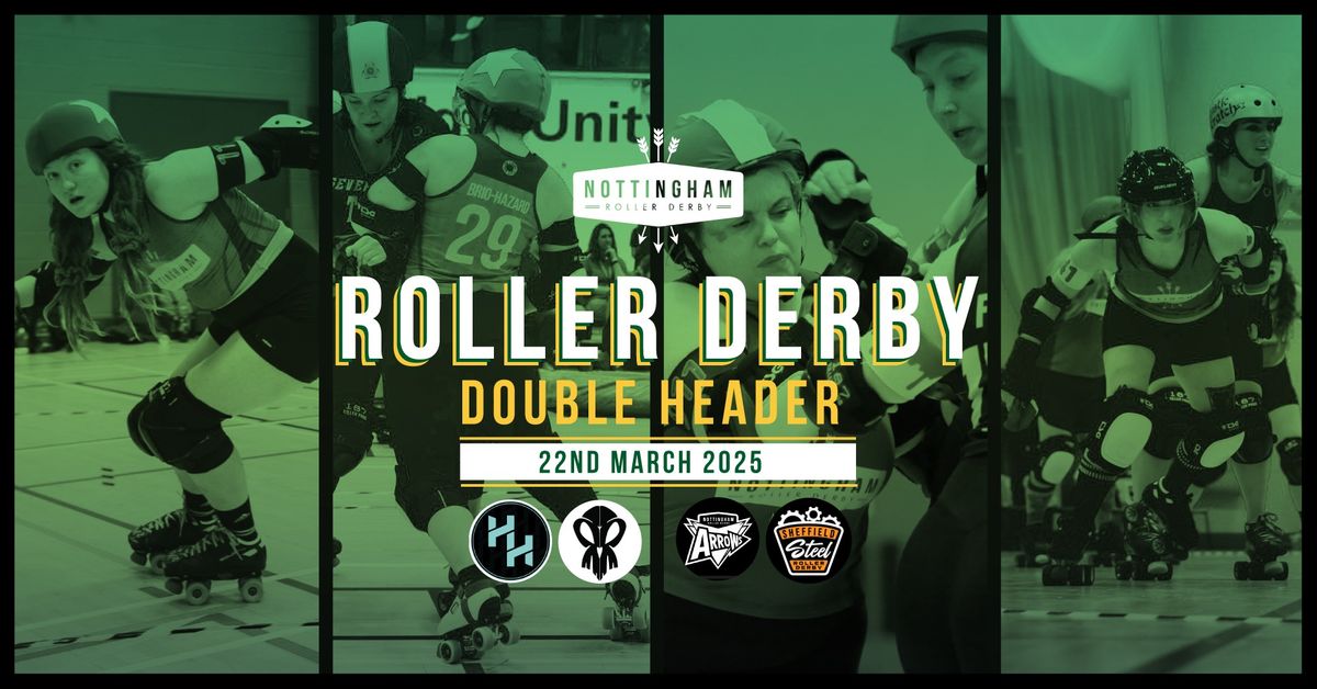 5N T2 North: Roller Derby Double Header