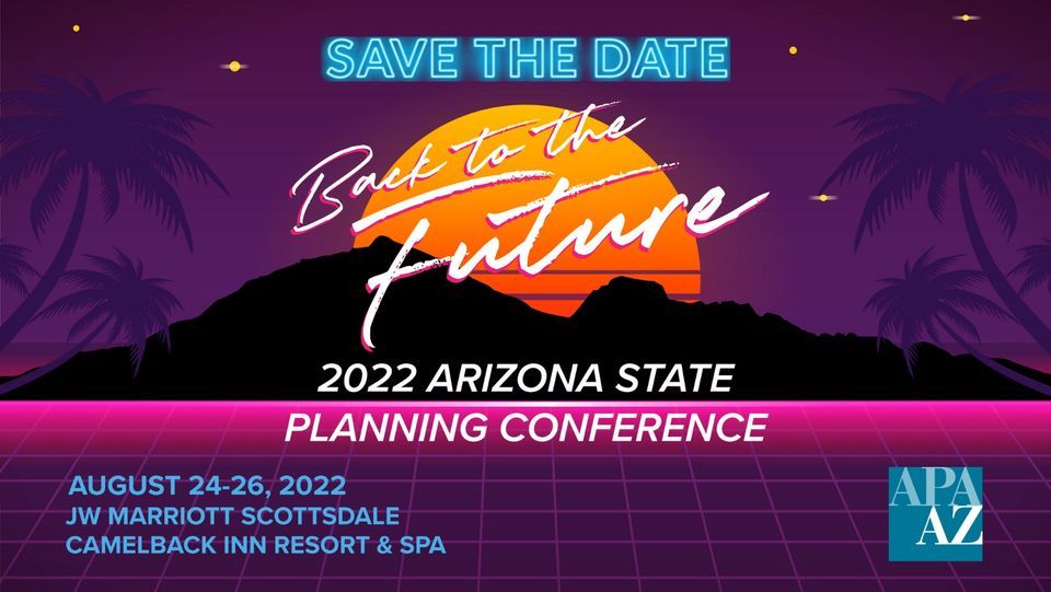 2022 Arizona State Planning Conference, JW Marriott Scottsdale