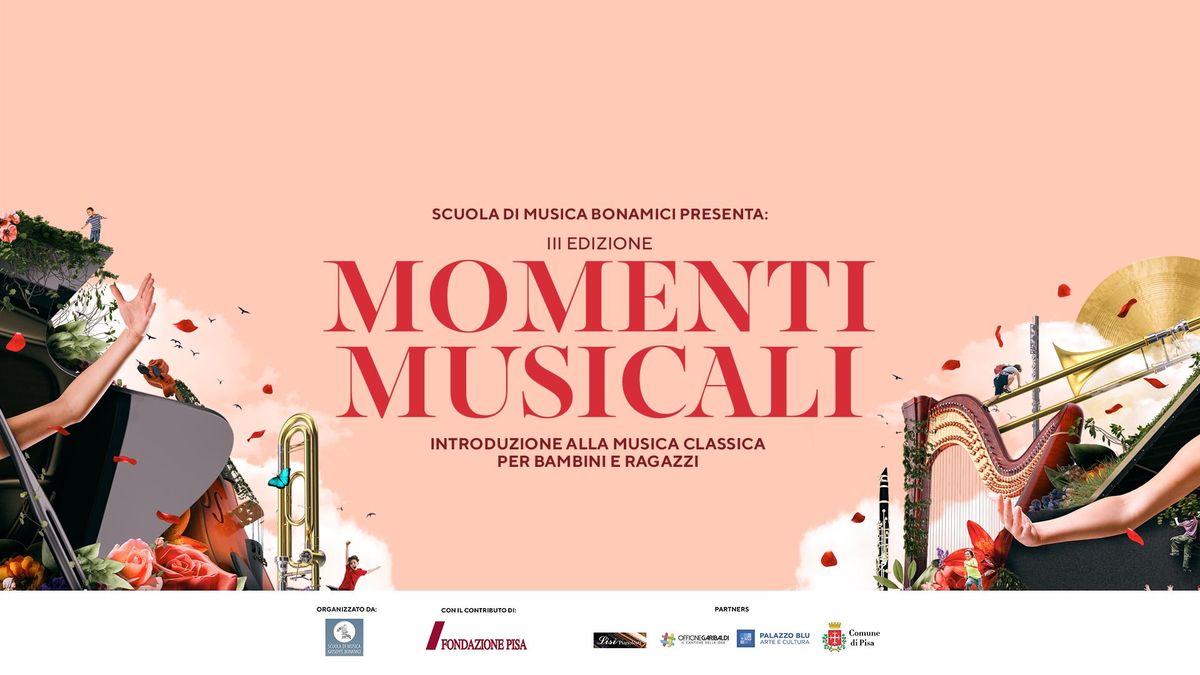 Momenti Musicali. Introduzione alla musica classica per bambini e ragazzi - III edizione