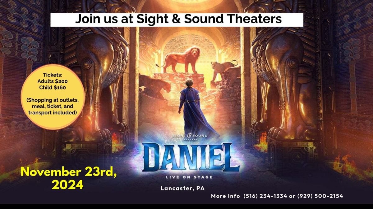 Sight & Sound Theater: Daniel