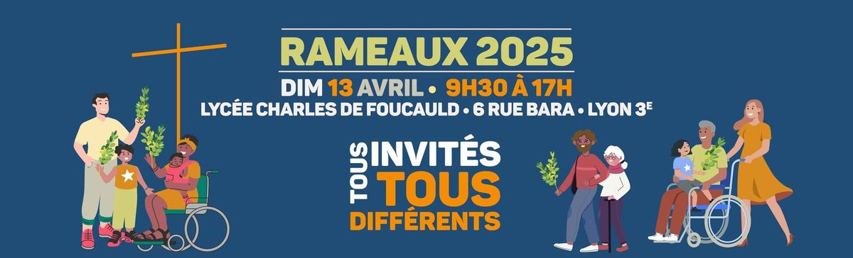 Rameaux 2025 - Tous invit\u00e9s Tous diff\u00e9rents