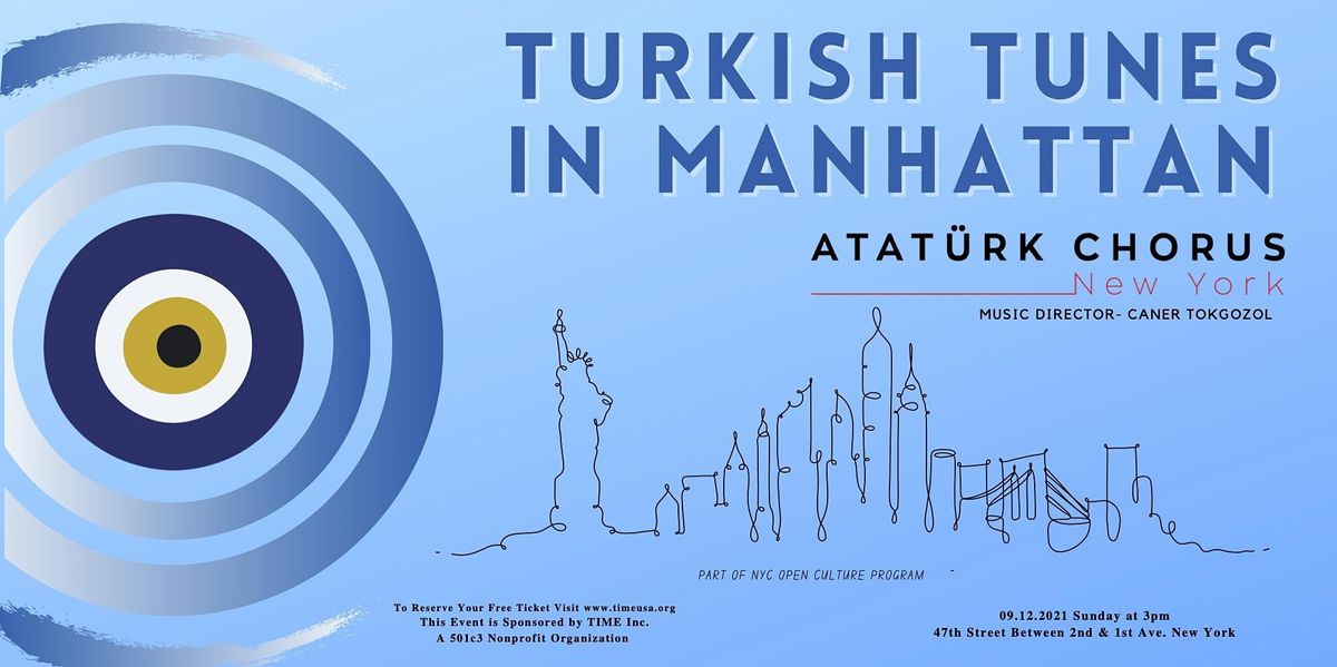 Turkish Tunes in Manhattan, New York Ataturk Chorus