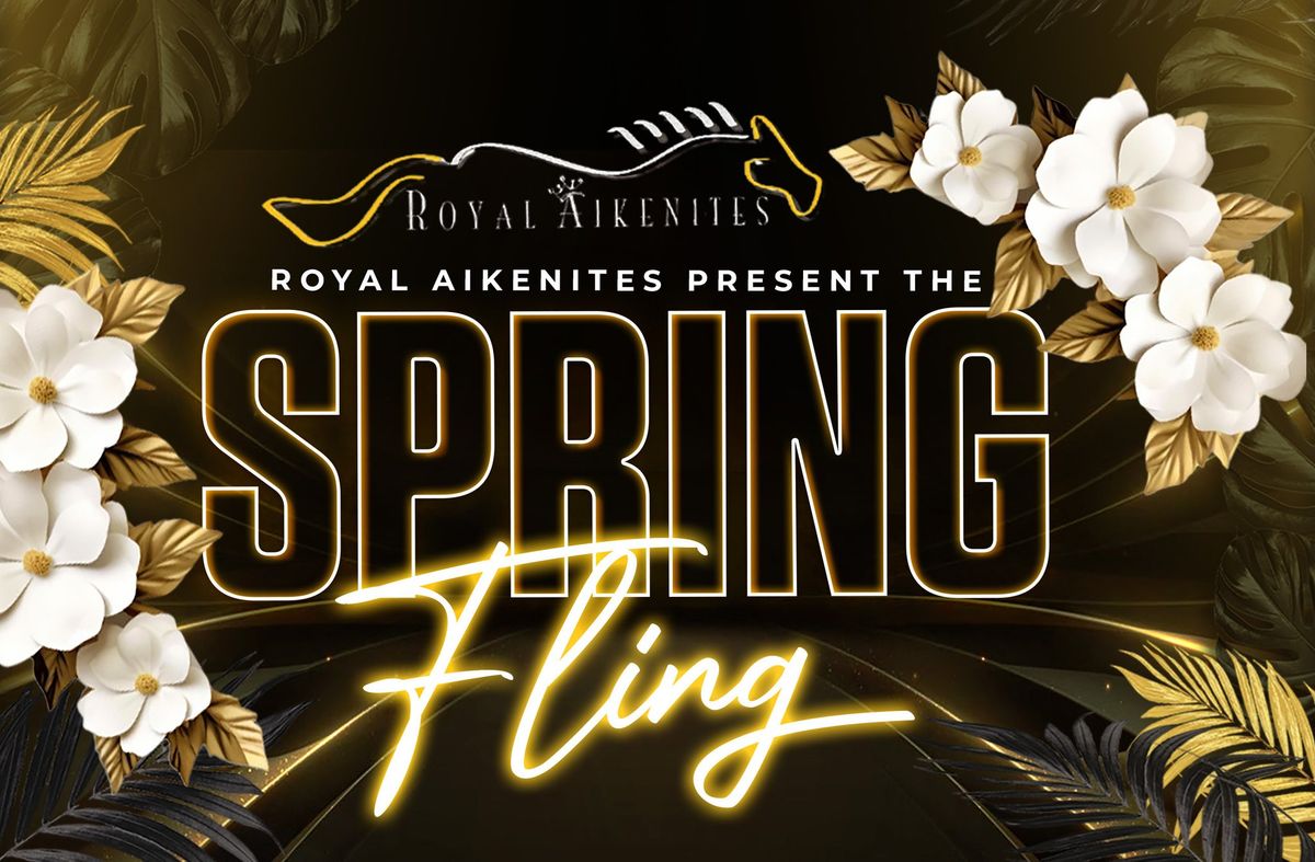 Royal Aikenites Spring Fling