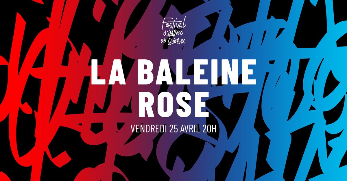 FiQ - La Baleine Rose