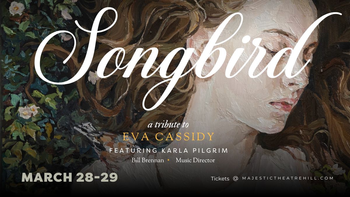 Songbird Featuring Karla Pilgrim (2 Shows)