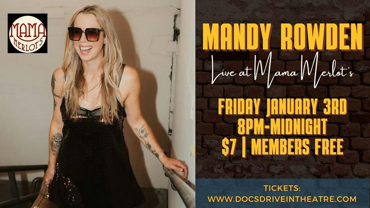 Mandy  Rowen Live at Mama Merlot's Speakeasy