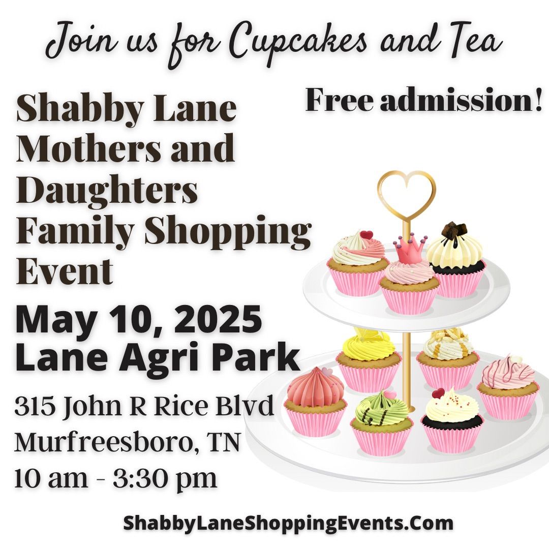 Shabby Lane Mothers and Daughters Cupcakes and Tea