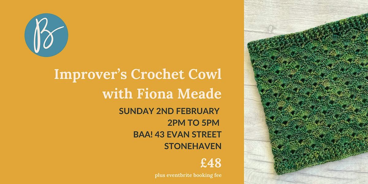 Improver's Crochet Cowl Afternoon (Stonehaven) SOLD OUT