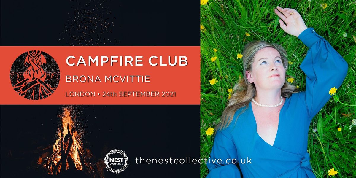 Campfire Club London: Brona McVittie