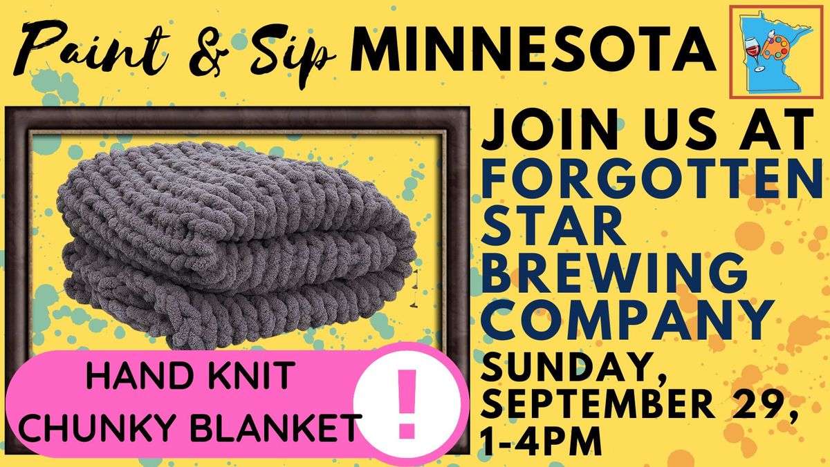 Hand Knit Chunky Blanket Experience at Forgotten Star Brewing