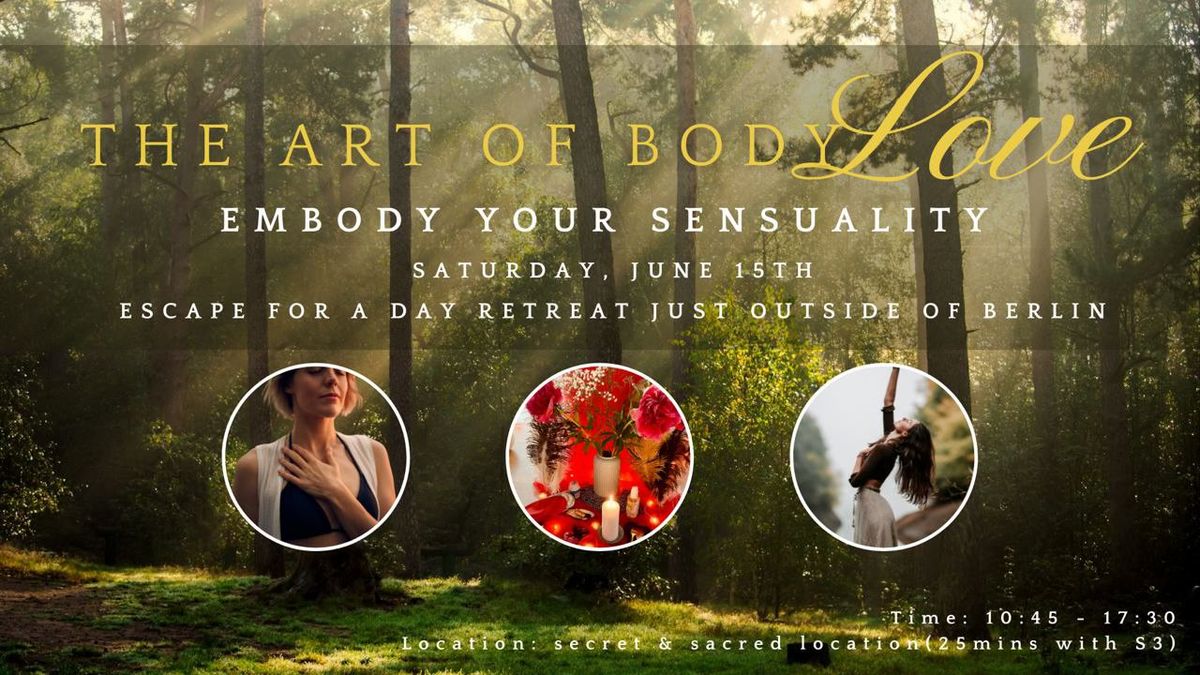 The Art of Body Love in Nature \/\/ Women workshop