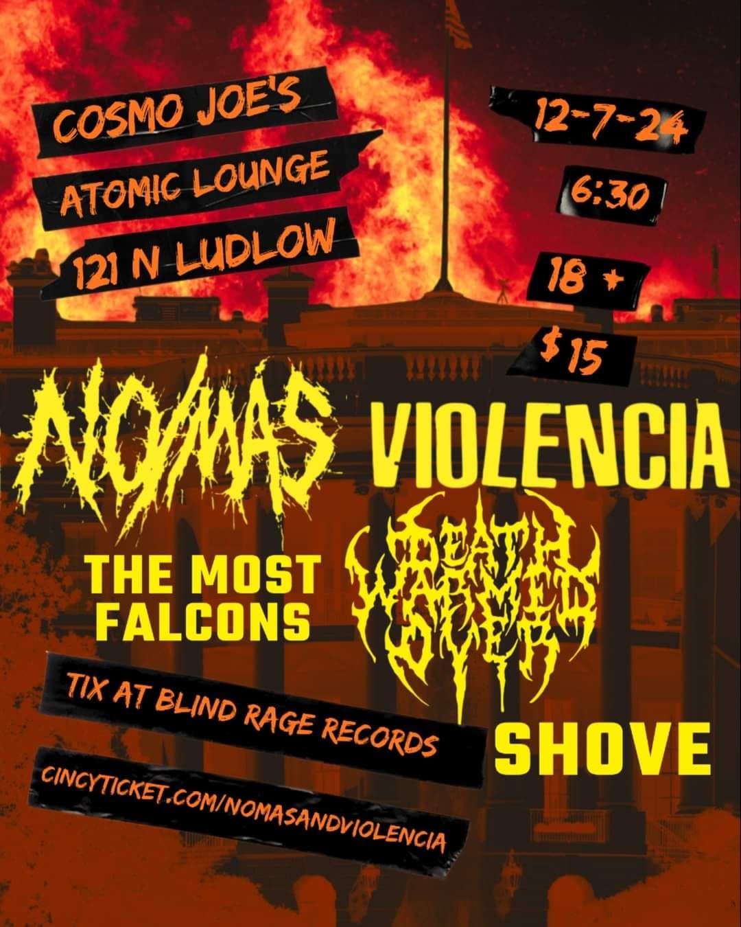 No\/M\u00e1s, Violencia, the Most Falcons, Death Warmed Over, Shove