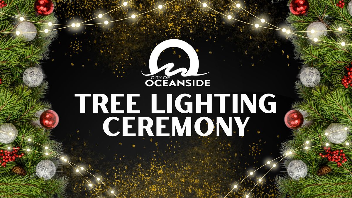 Oceanside Tree Lighting Ceremony